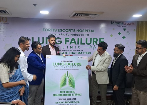 Fortis Escorts Faridabad Launches Faridabad's First Comprehensive Lung Failure Clinic for Advanced Respiratory and Transplant Care